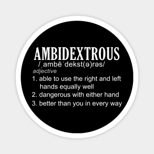 Ambidextrous Definition Magnet